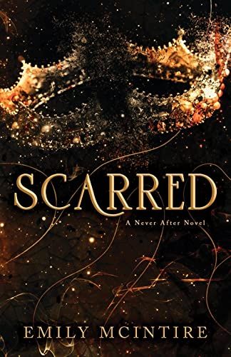 Scarred (Never After Series) (Paperback)