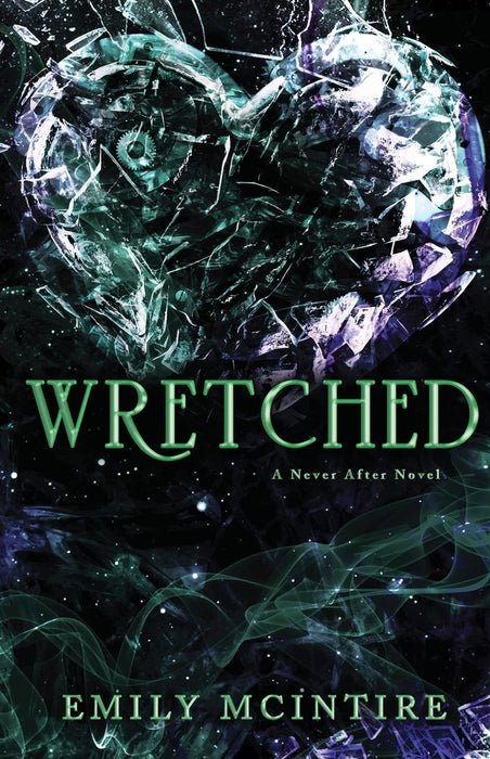 Never After 3: Wretched (Paperback)