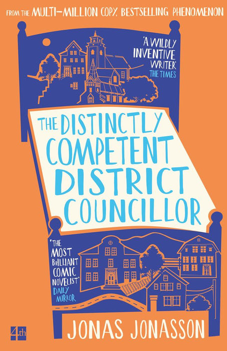 The Distinctly Competent District Councillor (Paperback)