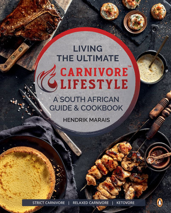 Living the Ultimate Carnivore Lifestyle (Trade Paperback)