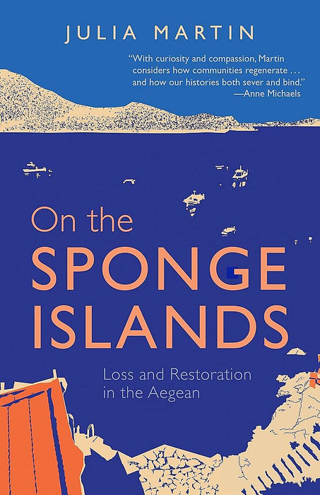 On the Sponge Islands: Loss and Restoration in the Aegean (Paperback)
