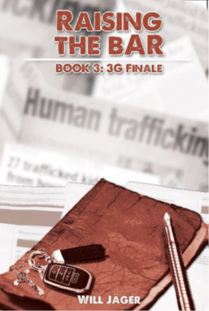 Raising The Bar Book 3: 3G Finale (Paperback)