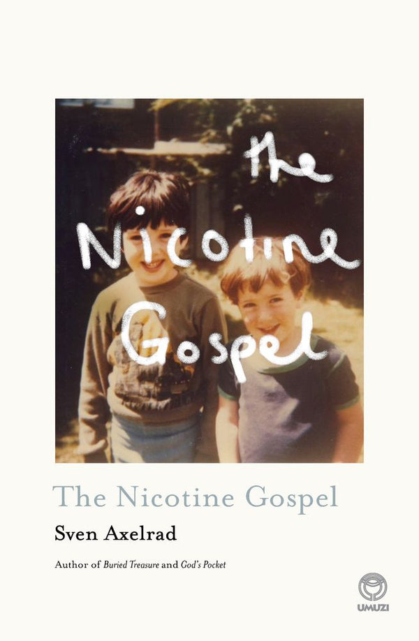 The Nicotine Gospel (Paperback)