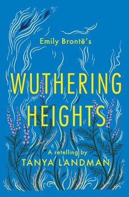 Wuthering Heights: A Retelling (Paperback)