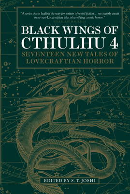 Black Wings of Cthulhu (Volume Four): Tales of Lovecraftian Horror (Paperback)