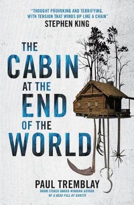 The Cabin at the End of the World (Paperback)