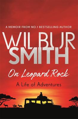 On Leopard Rock: A Life Of Adventures (Paperback)