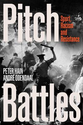 Pitch Battles: Sport, Racism and Resistance (Paperback)