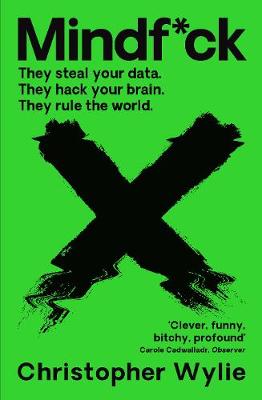 Mindf*ck: Inside Cambridge Analytica's Plot to Break the World