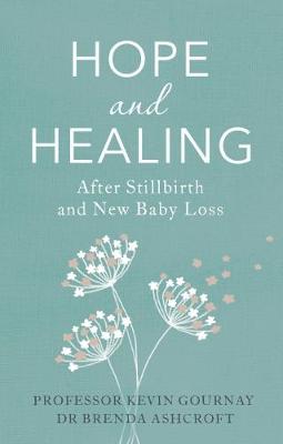 Hope and Healing After Stillbirth And New Baby Loss