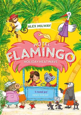 Hotel Flamingo: Holiday Heatwave (Paperback)