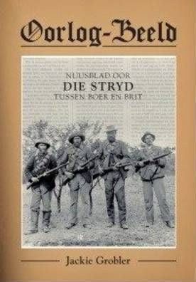 Oorlog-Beeld: Nuusblad Oor Die Stryd Tussen Boer En Brit