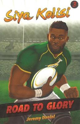 Road to Glory 3: Siya Kolisi (Paperback)