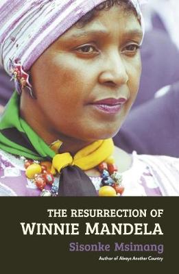 The Resurrection of Winnie Mandela