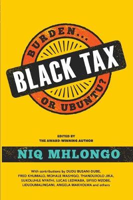Black Tax: Burden or Ubuntu? (Paperback)