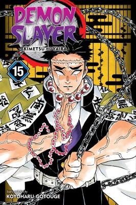 Demon Slayer: Kimetsu no Yaiba, Vol. 15 (Trade Paperback)