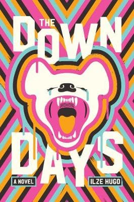 The Down Days: A Novel