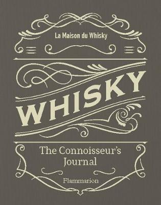 Whisky: The Connoisseur's Journal (Hardcover)