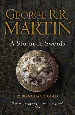 A Song of Fire and Ice 3: Storm of Swords Part 2: Blood and Gold (Paperback)