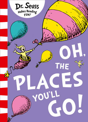 Oh, The Places You'll Go! (Picture Book)
