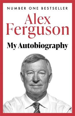 Alex Ferguson: My Autobiography (Paperback)