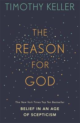 The Reason for God: Belief in an age of Scepticism (Paperback)