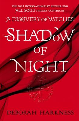 All Souls 2: Shadow of Night (Paperback)