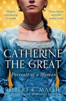 Catherine the Great: Portrait of a Woman (Paperback)