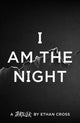 Shepard 1: I Am The Night (Paperback)