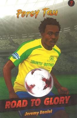 Road To Glory: Percy Tau (Paperback)