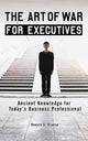 The Art Of War For Executives