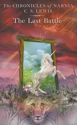The Last Battle (The Chronicles of Narnia, Book 7)