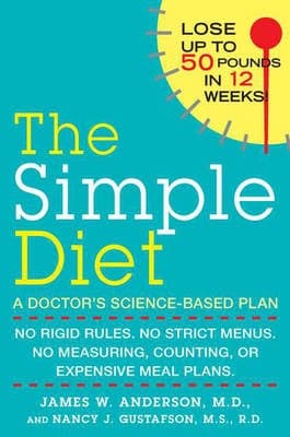 Simple Diet: No Rigid Rules, No Strict Menus, No Measuring, Counting, or Expensive Meal Plans.