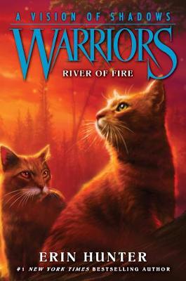 Warriors: A Vision of Shadows 5: River of Fire (Paperback)