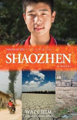 Shaozhen: Through My Eyes - Natural Disaster Zones (Paperback)