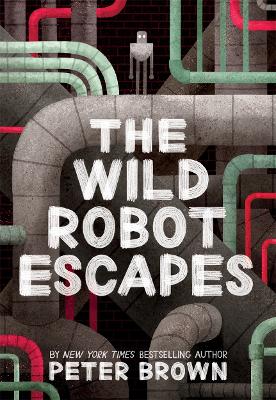 The Wild Robot 2: The Wild Robot Escapes (Paperback)