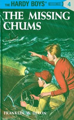 Hardy Boys 4: the Missing Chums