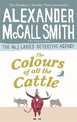 No 1. Ladies' Detective Agency 19: The Colours Of All The Cattle