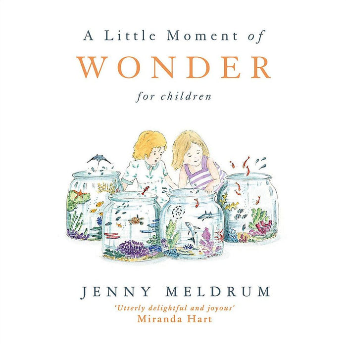 A Little Moment of Wonder for Children