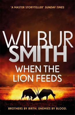 The Courtney Saga 1: When the Lion Feeds (Paperback)