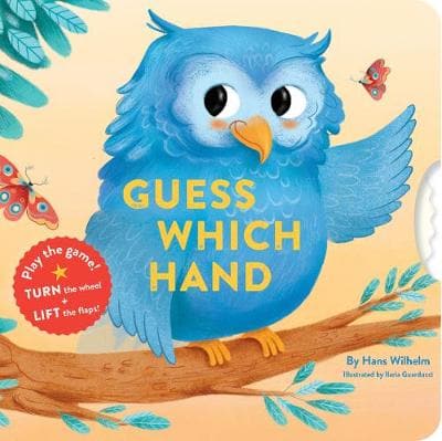 Guess Which Hand: A Turn-and-Seek Book