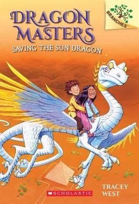 Dragon Masters 2: Saving the Sun Dragon (Paperback)
