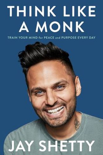 Think Like A Monk: Train Your Mind For Peace And Purpose Every Day (Trade Paperback)
