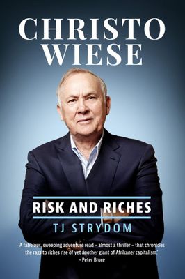 Christo Wiese: Risk and Riches (Paperback)