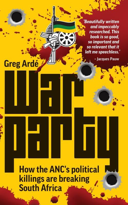 War Party: How the ANC's Political Killings are Breaking South Africa (Paperback)