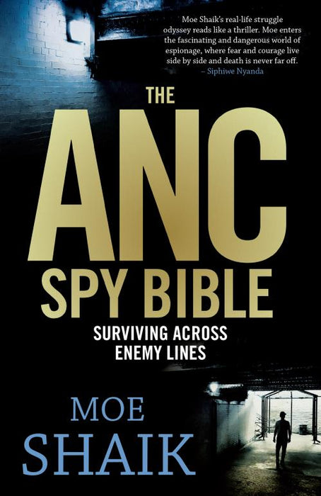 The ANC Spy Bible: Surviving Across Enemy Lines (Paperback)