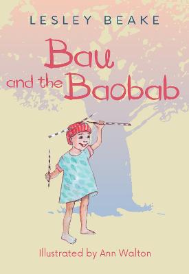 Bau and the Baobab