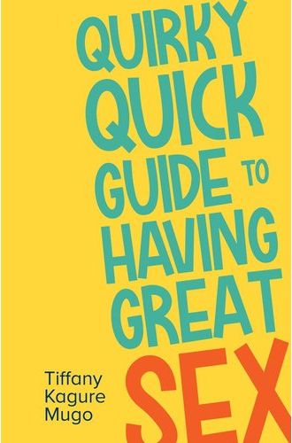 Quirky Quick Guide To Having Great Sex (Paperback)