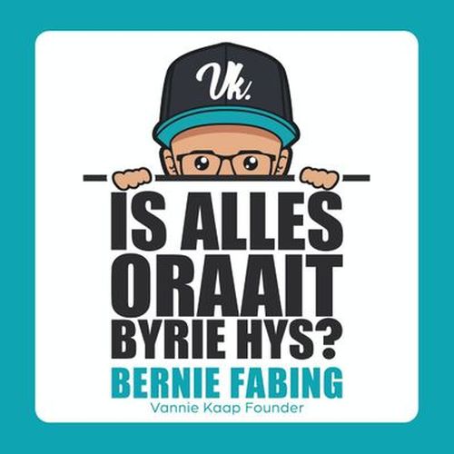 Is Alles Oraait Byrie Hys? (Paperback)