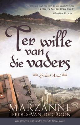 Israel-reeks 10: Ter wille van die vaders (Zechut Avot) (Paperback)